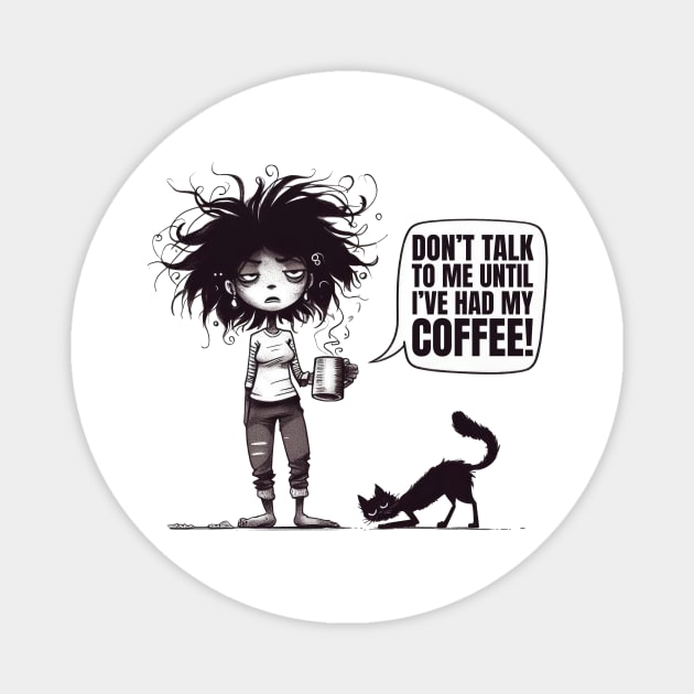 Don't Talk to Me Before Coffee Magnet by Coffee Lover Finds